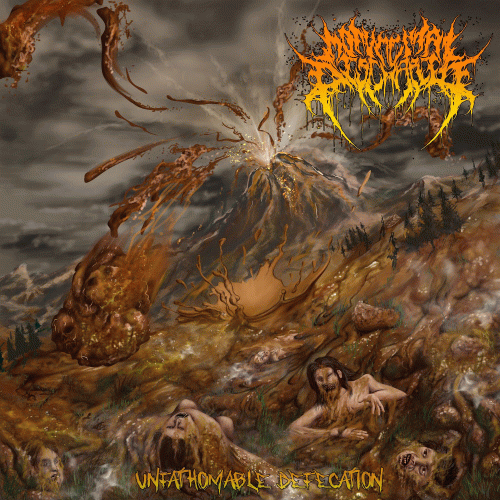 Monumental Discharge : Unfathomable Defecation